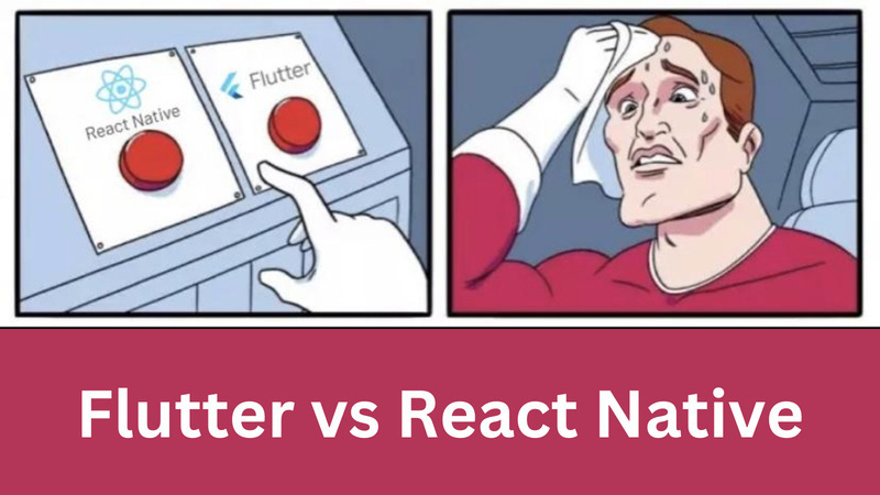 Flutter vs. React Native: Which one is better for 2023?