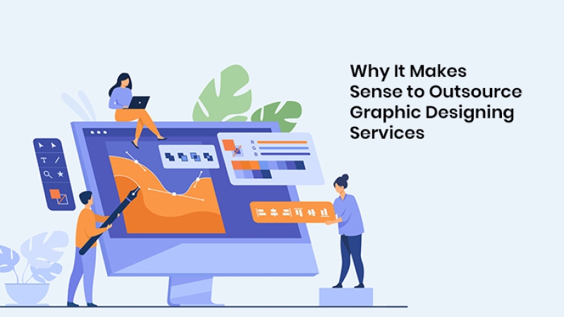 Why It Makes Sense to Outsource Graphic Designing Services